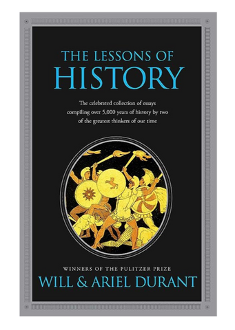 The Lessons of History (Will & Ariel Durant)