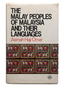 The Malay Peoples of Malaysia and Their Languages