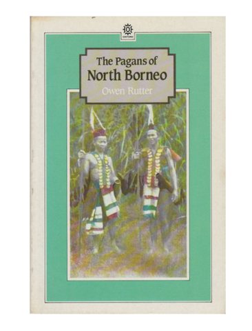 The Pagans of North Borneo