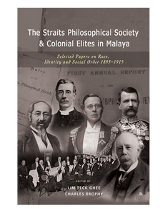 The Straits Philosophical Society & Colonial Elites Malaya