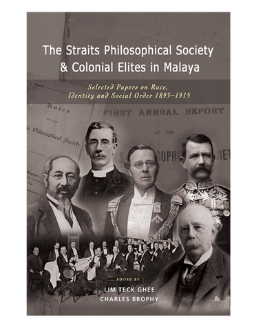 The Straits Philosophical Society & Colonial Elites Malaya