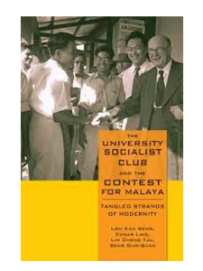 The University Socialist Club and the Contest for Malaya: Tangled Strands of Modernity