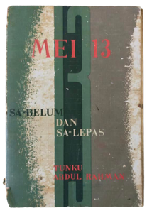 Mei 13 Sa-Belum Dan Sa-Lepas (Tunku Abdul Rahman)