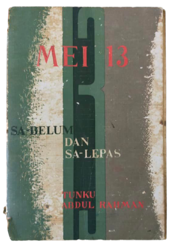 Mei 13 Sa-Belum Dan Sa-Lepas (Tunku Abdul Rahman)