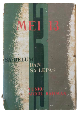 Mei 13 Sa-Belum Dan Sa-Lepas (Tunku Abdul Rahman)