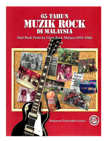 65 Tahun Muzik Rock di Malaysia: Dari Rock Proto ke Glam Rock Melayu, 1955-1986