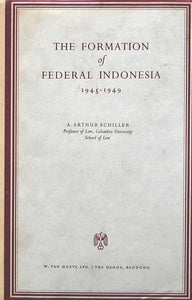The Formation of Federal Indonesia 1945-1949