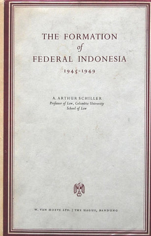 The Formation of Federal Indonesia 1945-1949