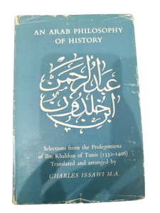 An Arab Philosophy Of History (Charles Issawi)
