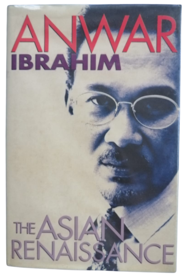 The Asian Renaissance - Anwar Ibrahim (1st edition)
