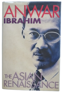 The Asian Renaissance - Anwar Ibrahim (1st edition)
