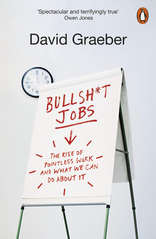 Bullshit Jobs (David Graeber)