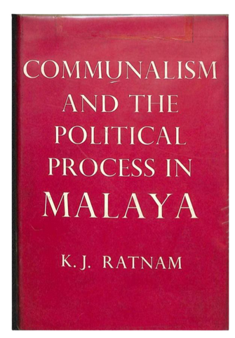 Communalism And The Political Process in Malaya