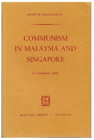 Communism in Malaysia and Singapore (1967) (1st edition)