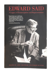 Edward Said: A Legacy of Emancipation and Representation