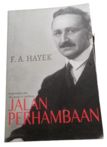 Jalan Perhambaan (F.A Hayek)