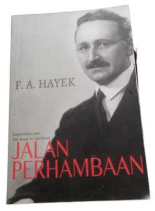 Jalan Perhambaan (F.A Hayek)