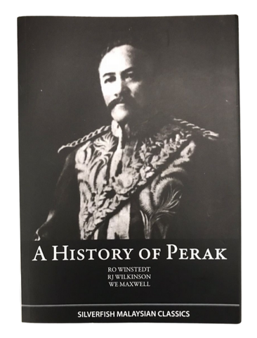 A History of Perak (R.O Winstedt)