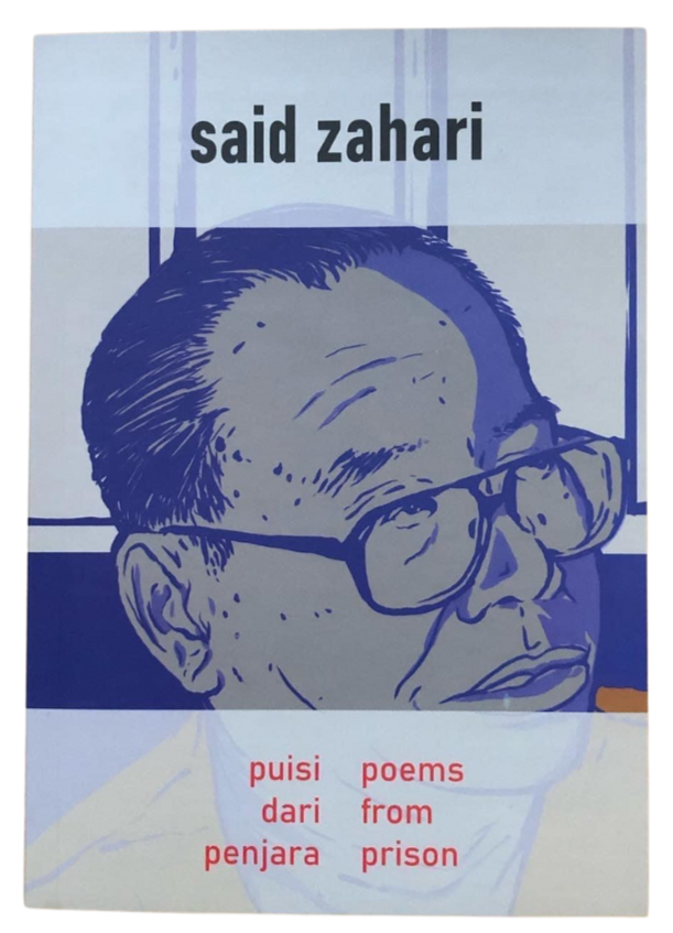 Puisi Dari Penjara (Said Zahari)