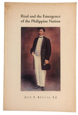 Rizal and The Emergence of the Phillipine Nation