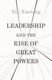 Leadership and The Rise of Great Powers