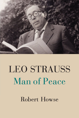 Man of Peace ~ Leo Strauss