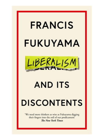 Liberalism and Its Discontents