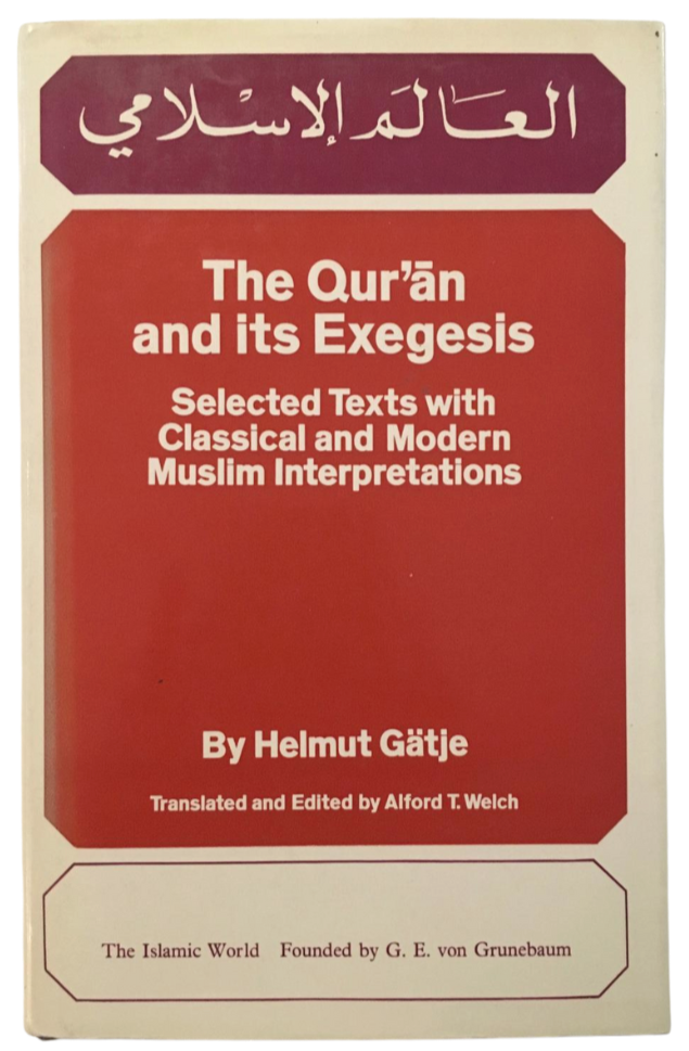 The Quran and Its Exegesis