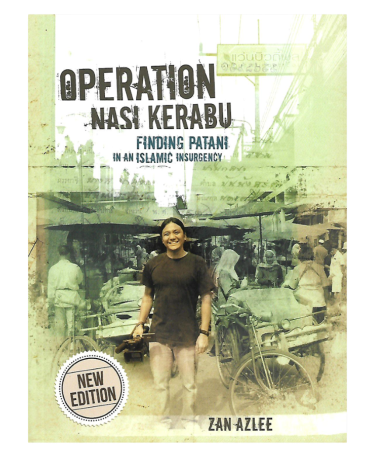 Operation Nasi Kerabu: Finding Patani In An Islamic Insurgency