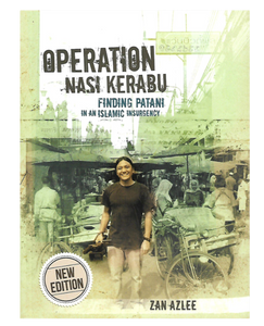 Operation Nasi Kerabu: Finding Patani In An Islamic Insurgency