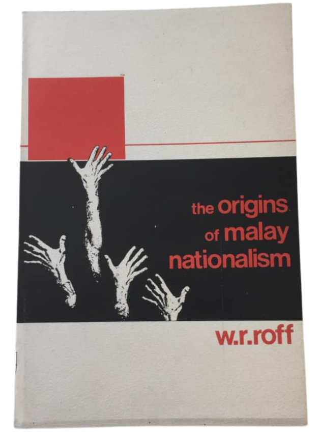 The Origins of Malay Nationalism (William R. Roff) – Bukuku Press