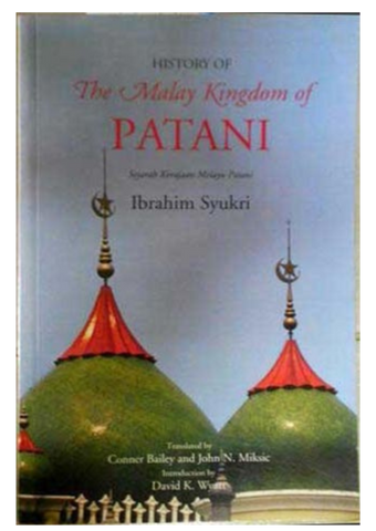 History of the Malay Kingdom of Patani (Ibrahim Syukri)