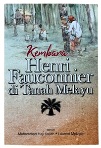 Kembara Henri Fauconnier di Tanah Melayu