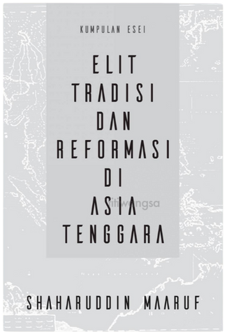 Elit Tradisi dan Reformasi Di Asia Tenggara