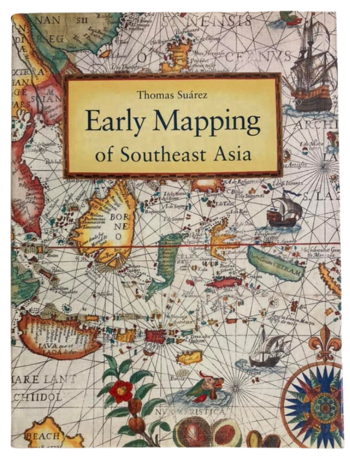 Early Mapping of Southeast Asia (Thomas Suárez)