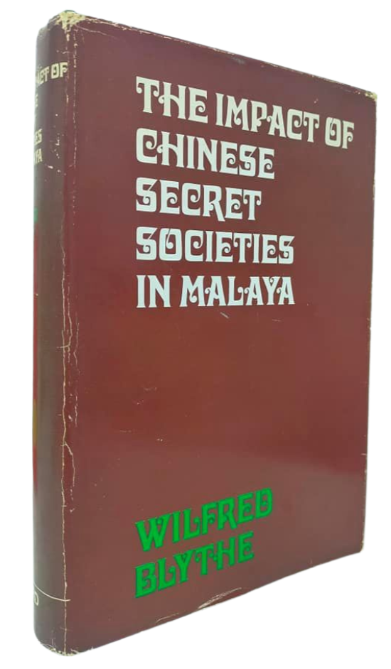 The Impact of Chinese Secret Societies in Malaya (1969)