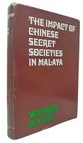 The Impact of Chinese Secret Societies in Malaya (1969)