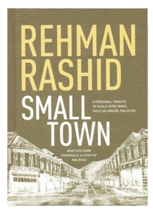Small Town by Rehman Rashid