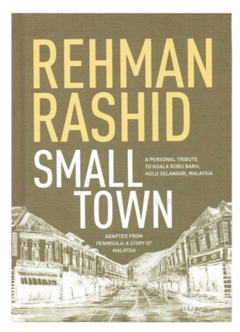 Small Town by Rehman Rashid