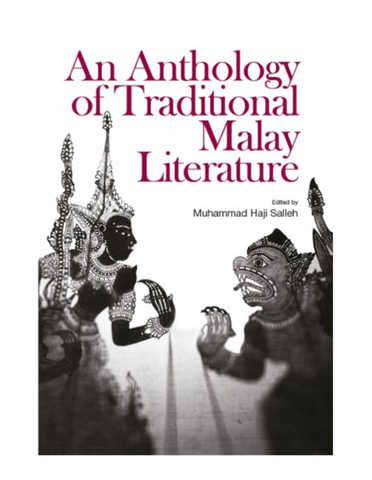 An Anthology of Traditional Malay Literature