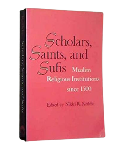 Scholars, Saints and Sufis: Muslim Religious Institutions since 1500