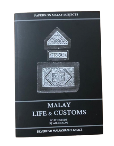 Malay Life and Customs