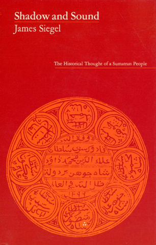 Shadow and Sound: The Historical Thought of Sumatran People