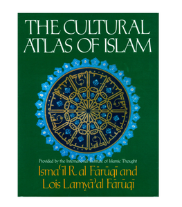 The Cultural Atlas of Islam