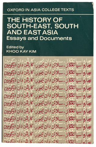 The History of South-East, South And East Asia: Essays and Document