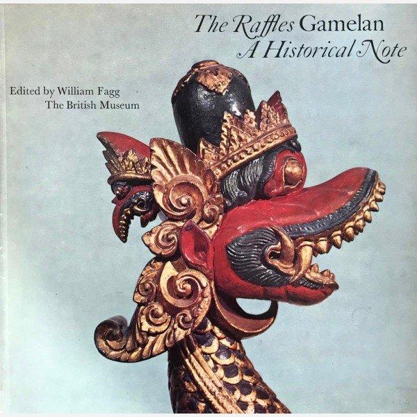 The Raffles Gamelan: A Historical Note