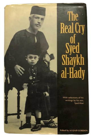 The Real Cry of Syed Sheikh Al-Hady (2nd edition)