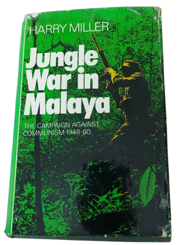 Jungle War in Malaya: The campaign against Communism, 1948-60