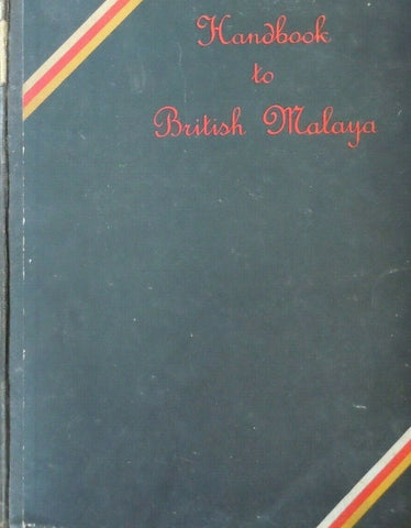 Handbook of British Malaya (1937)
