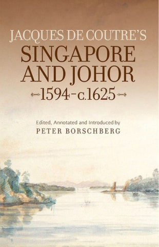 Singapore and Johore 1594-1625